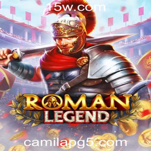 RomanLegend: Embarcando em uma Aventura Épica na Plataforma Camilapg